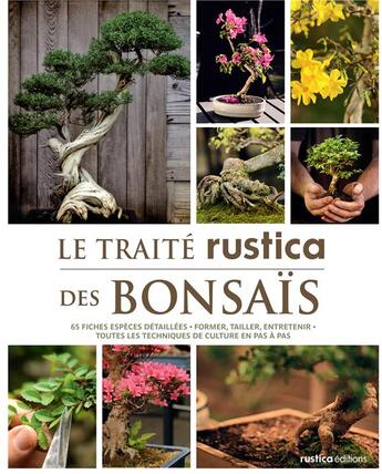 Couverture du livre « Le traité rustica des bonsaïs » de Rosenn Le Page et Alain Barbier aux éditions Rustica