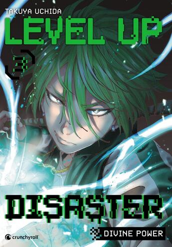 Couverture du livre « Level up disaster : Divine power Tome 3 » de Takuya Uchida aux éditions Crunchyroll