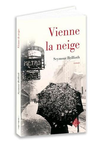 Couverture du livre « Vienne la neige » de Seymour Brillioth aux éditions Terre De Brume