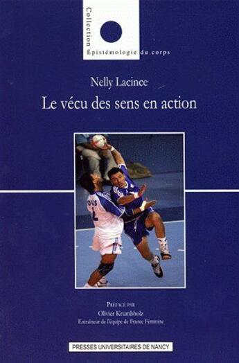 Couverture du livre « Le vécu des sens en action » de Nelly Lacince aux éditions Pu De Nancy