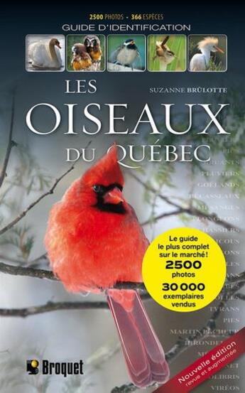 Couverture du livre « Les oiseaux du Québec : guide d'identification » de Suzanne Brulotte aux éditions Broquet