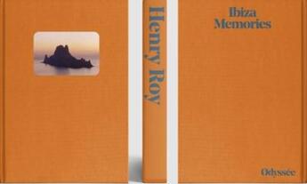 Couverture du livre « Ibiza memories » de Henry Roy aux éditions Odyssee