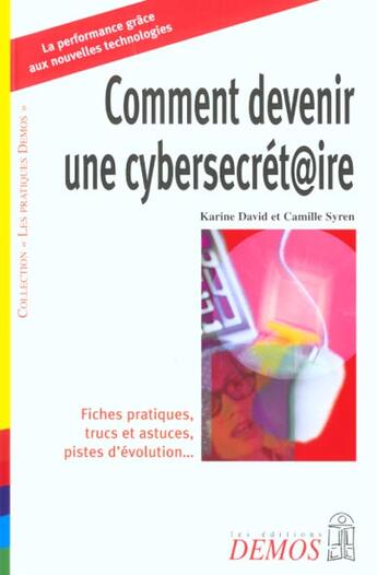 Couverture du livre « Comment Devenir Une Cyber-Secretaire » de Syren / David aux éditions Demos