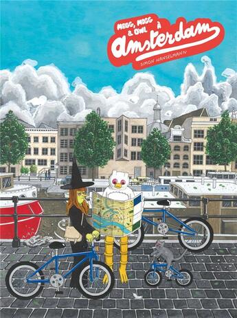 Couverture du livre « Megg, Mogg & Owl Tome 3 : à Amsterdam » de Simon Hanselmann aux éditions Misma
