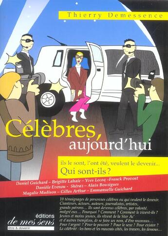 Couverture du livre « Célèbres aujourd'hui » de Thierry Demessence aux éditions Chiron