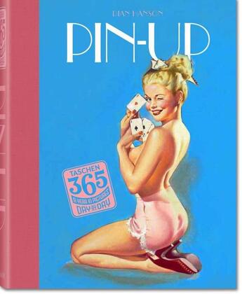 Couverture du livre « Pin up ; taschen 365 day by day » de Dian Hanson aux éditions Taschen