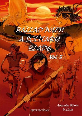 Couverture du livre « Ballad with a solitary blade vol 3 » de Abacabu Ronin aux éditions Nats