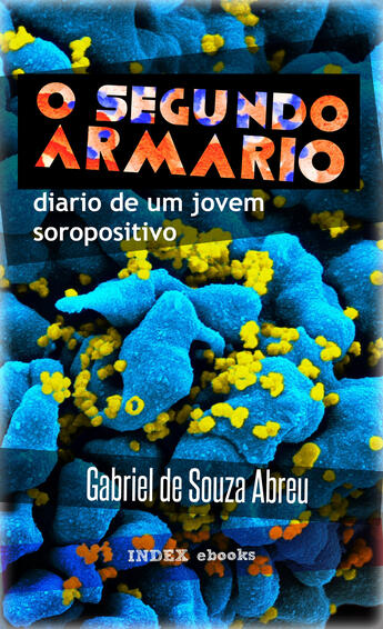 Couverture du livre « O Segundo Armário » de Gabriel De Souza Abreu aux éditions Epagine