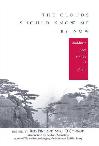 Couverture du livre « The Clouds Should Know Me By Now » de Red Pine aux éditions Wisdom Publications