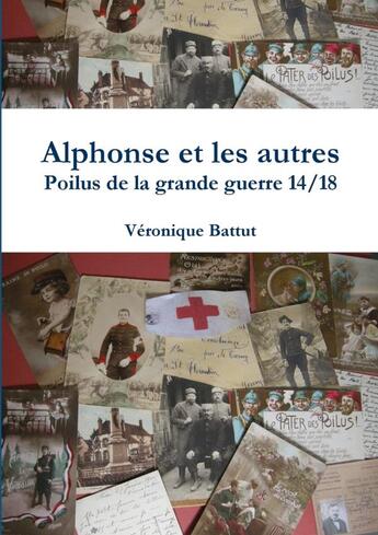 Couverture du livre « Alphonse et les autres » de Véronique Battut aux éditions Lulu