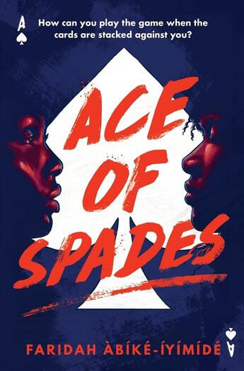 Couverture du livre « Ace of spades » de Faridah Abike-Iyimedi aux éditions Usborne