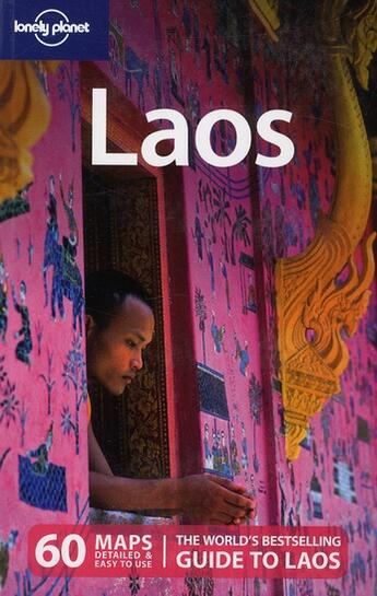 Couverture du livre « Laos (7e édition) » de Elliott et Bush Austin et Ray aux éditions Lonely Planet France