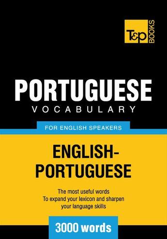 Couverture du livre « Portuguese Vocabulary for English Speakers - 3000 Words » de Andrey Taranov aux éditions T&p Books