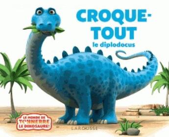 Couverture du livre « Croque-tout, le diplodocus » de Jeanne Willis aux éditions Larousse