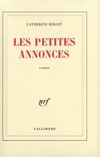 Couverture du livre « Les petites annonces » de Catherine Rihoit aux éditions Gallimard