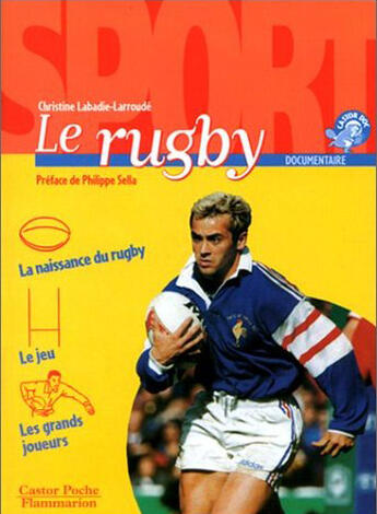 Couverture du livre « Le rugby » de Labadie-Larroude Chr aux éditions Pere Castor