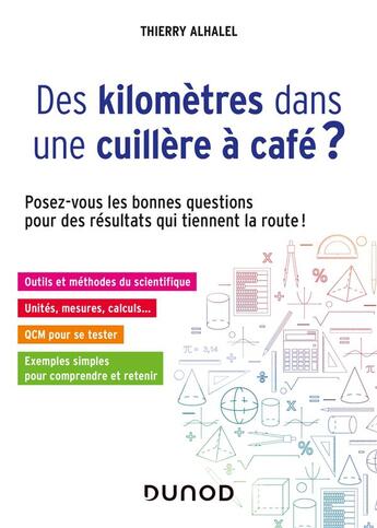 Couverture du livre « Des kilomètres dans une cuillère à café ? » de Thierry Alhalel aux éditions Dunod