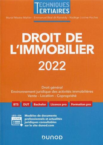 Couverture du livre « Droit de l'immobilier (édition 2022) » de Nadege Licoine Hucliez et Emmanuel Beal Dit Rainaldy et Muriel Mestre Mahler aux éditions Dunod