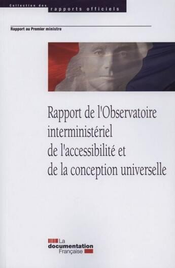 Couverture du livre « Rapport de l'observatoire interministeriel de l'accessibilite et de la concept » de  aux éditions Documentation Francaise