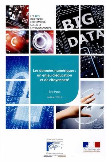 Couverture du livre « Les donnees numériques : un enjeu d'éducation et de citoyenneté » de Eric Peres aux éditions Documentation Francaise