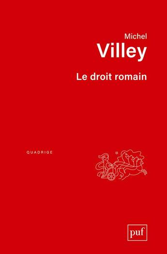 Couverture du livre « Le droit romain » de Michel Villey aux éditions Puf