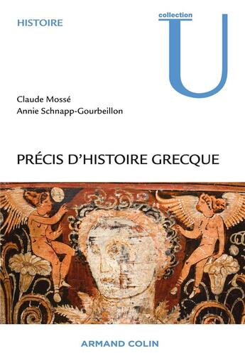 Couverture du livre « Précis d'histoire grecque (3e édition) » de Claude Mosse et Annie Schnapp-Gourbeillon aux éditions Armand Colin