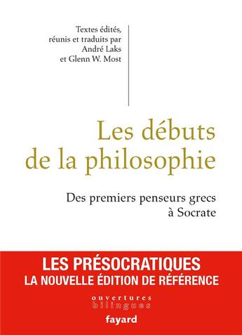 Couverture du livre « Les débuts de la philosophie ; des premiers penseurs grecs à Socrate » de Glenn W. Most aux éditions Fayard