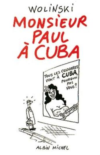 Couverture du livre « Monsieur Paul à Cuba » de Georges Wolinski aux éditions Drugstore