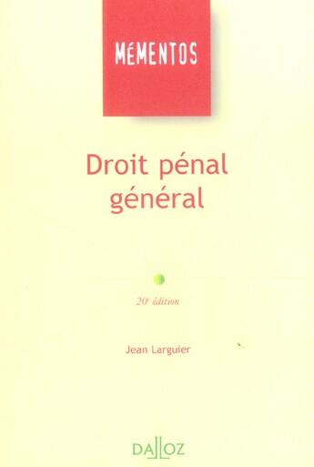 Couverture du livre « Droit Penal General » de Jean Larguier aux éditions Dalloz