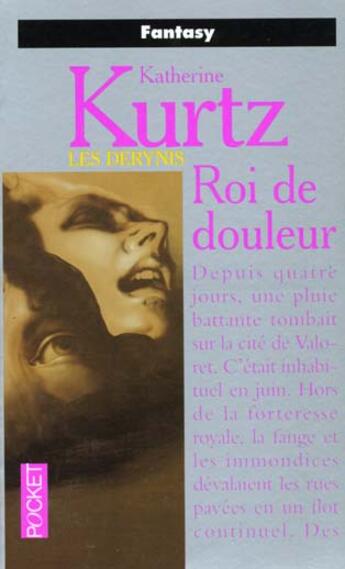 Couverture du livre « Derynis T.5 Le Roi De Douleur » de Katherine Kurtz aux éditions Pocket