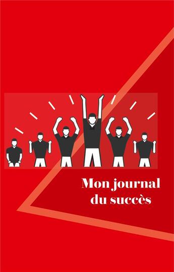 Couverture du livre « Mon journal du succès » de Dominique Sipp aux éditions Books On Demand