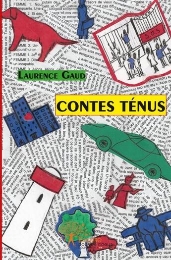 Couverture du livre « Contes tenus - nouvelles » de Laurence Gaud aux éditions Edilivre