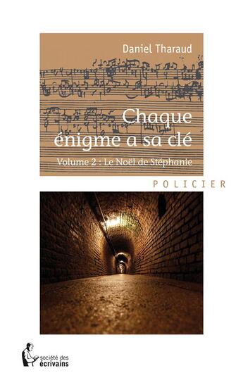 Couverture du livre « Chaque énigme a sa clé Tome 2 » de Daniel Tharaud aux éditions Societe Des Ecrivains