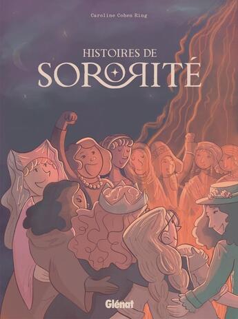 Couverture du livre « Histoires de sororité » de Caroline Cohen Ring aux éditions Glenat