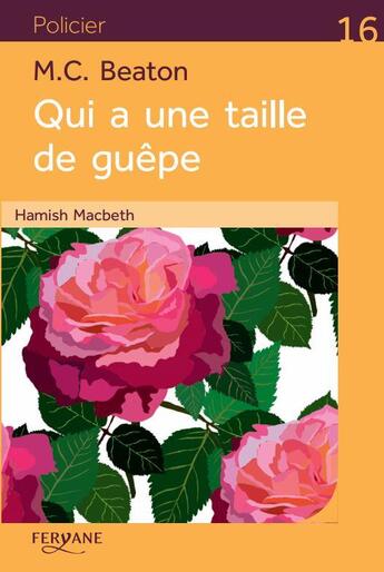 Couverture du livre « Agatha Raisin enquête Tome 4 : qui a une taille de guêpe » de M. C. Beaton aux éditions Feryane