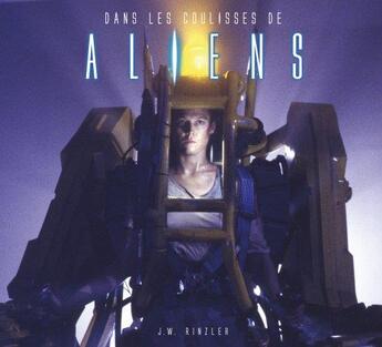 Couverture du livre « Dans les coulisses de : Aliens » de J. W. Rinzler aux éditions Huginn & Muninn