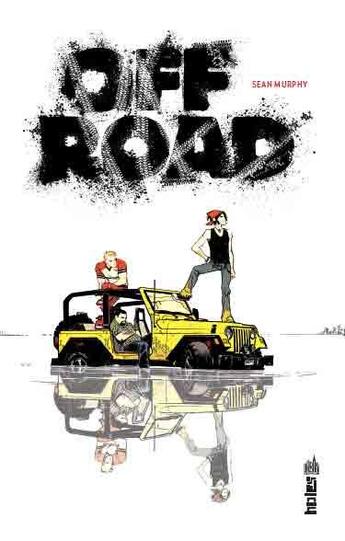 Couverture du livre « Off road » de Sean Murphy aux éditions Urban Comics