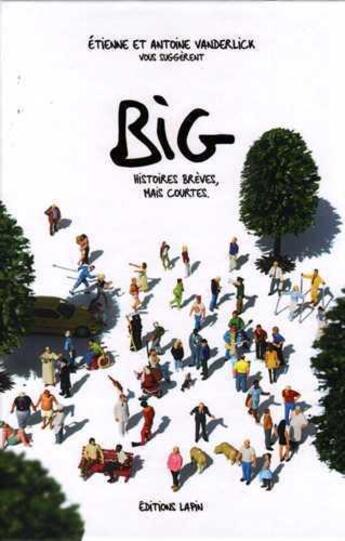 Couverture du livre « Big Tome 2 » de Antoine Vanderick et Etienne Vanderick aux éditions Lapin