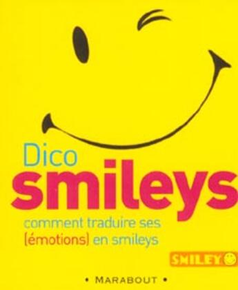 Couverture du livre « Dico Smileys » de Virga aux éditions Marabout