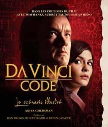 Couverture du livre « Da vinci code, le scenario illustre » de Dan Brown aux éditions Lattes