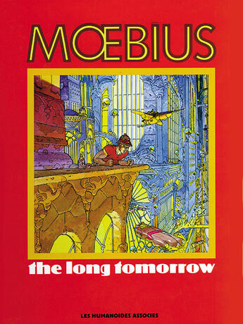 Couverture du livre « The long tomorrow » de Moebius aux éditions Humanoides Associes