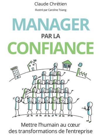 Couverture du livre « Manager par la confiance » de Philippe Silberzahn aux éditions Pearson