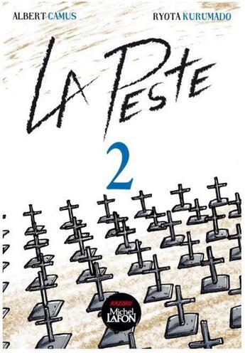 Couverture du livre « La peste Tome 2 » de Albert Camus et Ryota Kurumado aux éditions Kazoku