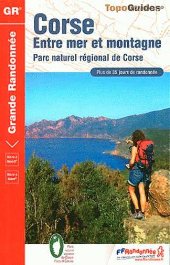 Couverture du livre « Corse entre mer et montagne ; 2A - 2B - GR - 065 (8e édition) » de  aux éditions Ffrp