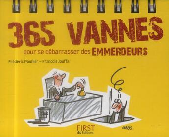 Couverture du livre « 365 vannes pour se debarrasser des emmerdeurs » de Pouhier/Jouffa/Gabs aux éditions First