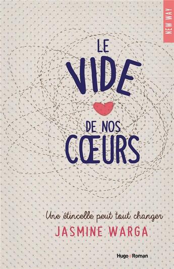 Couverture du livre « Le vide de nos coeurs » de Jasmine Warga aux éditions Hugo Roman New Way