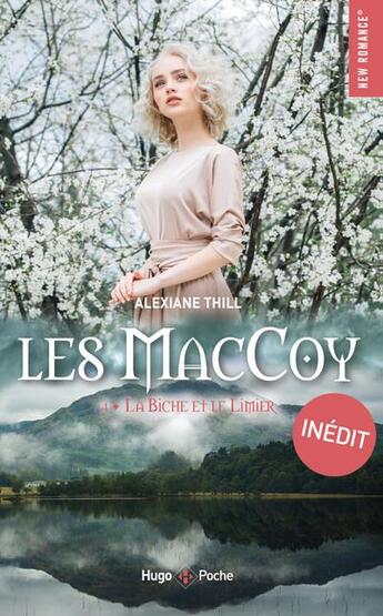 Couverture du livre « Les MacCoy Tome 4 : la biche et le limier » de Alexiane Thill aux éditions Hugo Poche