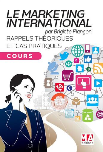 Couverture du livre « Le marketing international ; énoncé » de Brigitte Plancon aux éditions Ma