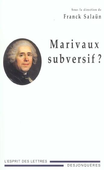 Couverture du livre « Marivaux subversif ? » de Franck Salaun aux éditions Desjonqueres