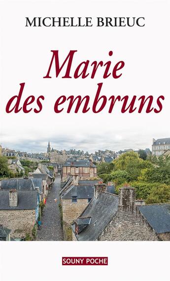 Couverture du livre « Marie des embruns » de Michelle Brieuc aux éditions Lucien Souny